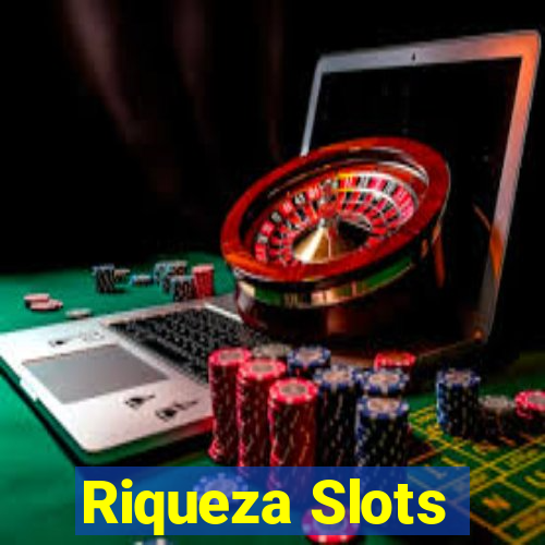 Riqueza Slots